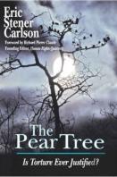 The Pear Tree: Is Torture Ever Justified