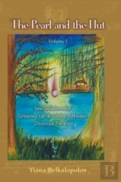 The Pearl And The Hut: Soul Wisdom For G