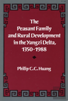 The Peasant Family And Rural Development In The Yangzi Delta, 1350-1988