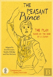 The Peasant Prince: The Play