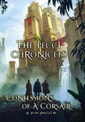 The Pecci Chronicles: Confessions Of A C