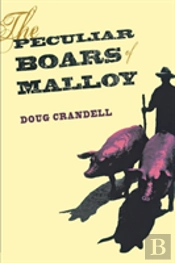 The Peculiar Boars Of Malloy