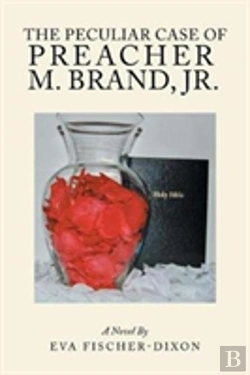Bertrand.pt - The Peculiar Case Of Preacher M. Brand, Jr.