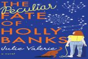 The Peculiar Fate Of Holly Banks
