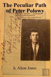 The Peculiar Path Of Peter Polowy