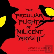 The Peculiar Plight Of Milicent Wryght