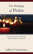 The Pedagogy Of Praise