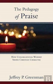 The Pedagogy Of Praise