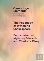 The Pedagogy Of Watching Shakespeare