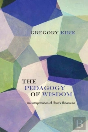 The Pedagogy Of Wisdom