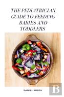 The Pediatrician Guide To Feeding Babies And Toddlers
