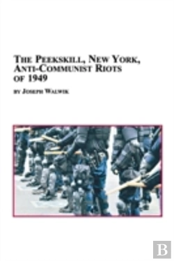 Bertrand.pt - The Peekskill, New York, Anti-Communist Riots Of 1949