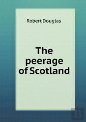 The Peerage Of Scotland