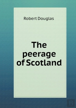 Bertrand.pt - The Peerage Of Scotland