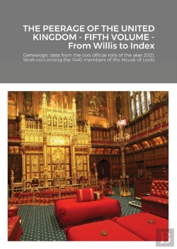 Bertrand.pt - The Peerage Of The United Kingdom - Fifth Volume - From Willis To Index