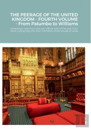 The Peerage Of The United Kingdom - Fourth Volume - From Palumbo To Williams