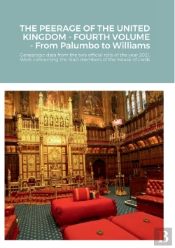 Bertrand.pt - The Peerage Of The United Kingdom - Fourth Volume - From Palumbo To Williams