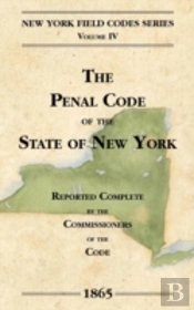 The Penal Code Of The State Of New York