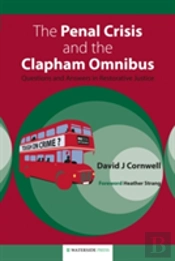 The Penal Crisis And The Clapham Omnibus