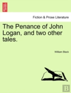 Bertrand.pt - The Penance Of John Logan, And Two Other
