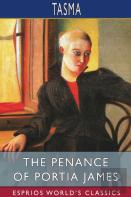 The Penance Of Portia James (Esprios Classics)