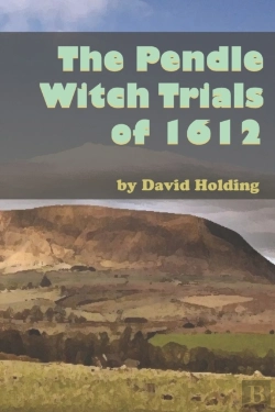 Bertrand.pt - The Pendle Witch Trials Of 1612