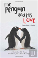 The Penguin And His Love