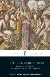The Penguin Book Of Elegy