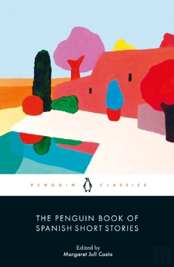Bertrand.pt - The Penguin Book Of Spanish Short Stories