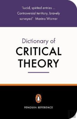 Bertrand.pt - The Penguin Dictionary Of Critical Theory