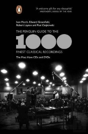 The Penguin Guide To The 1000 Finest Classical Recordings