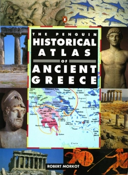 Bertrand.pt - The Penguin Historical Atlas Of Ancient Greece
