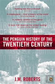 The Penguin History Of The Twentieth Century