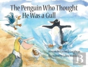 The Penguin Who Thought He Was A Gull