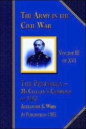 The Peninsular - Mcclellan'S Campaign Of 1862