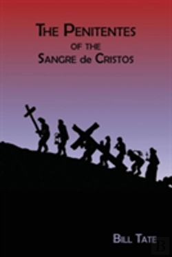 Bertrand.pt - The Penitentes Of The Sangre De Cristos