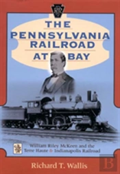 The Pennsylvania Railroad At Bay