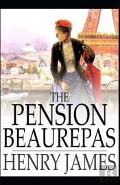 The Pension Beaurepas Henry James