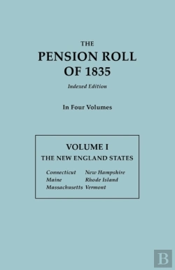 Bertrand.pt - The Pension Roll Of 1835. In Four Volumes.  Volume I