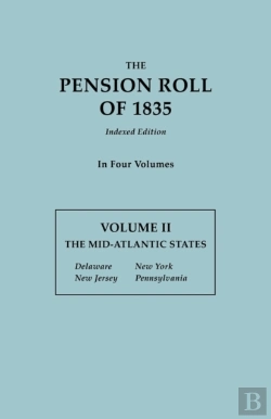 Bertrand.pt - The Pension Roll Of 1835. In Four Volumes. Volume Ii