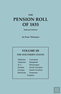 Bertrand.pt - The Pension Roll Of 1835. In Four Volumes. Volume Iii