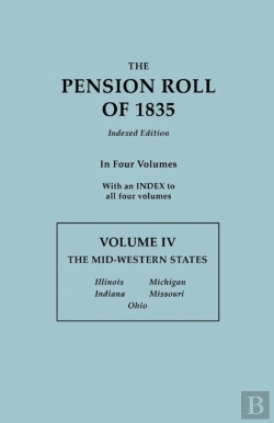 Bertrand.pt - The Pension Roll Of 1835. In Four Volumes. Volume Iv