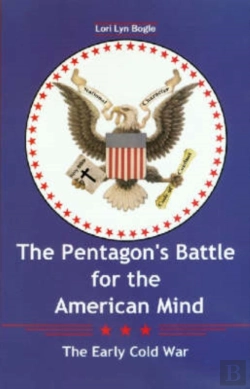 Bertrand.pt - The Pentagon'S Battle For The American Mind