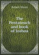 The Pentateuch And Book Of Joshua
