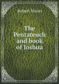 Bertrand.pt - The Pentateuch And Book Of Joshua