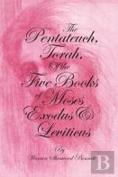 The Pentateuch, Torah, Of The Five Books Of Moses, Exodus & Leviticus