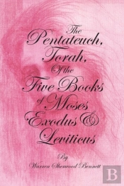 The Pentateuch, Torah, Of The Five Books Of Moses, Exodus & Leviticus