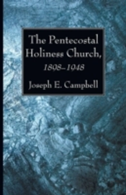 Bertrand.pt - The Pentecostal Holiness Church, 1898-1948