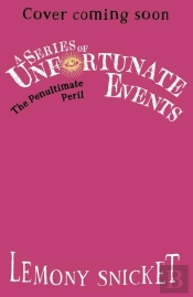 The Penultimate Peril