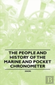 The People And History Of The Marine And Pocket Chronometer